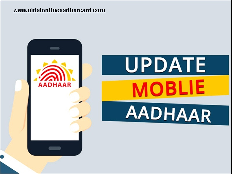 Aadhar Card Update Mobile Number