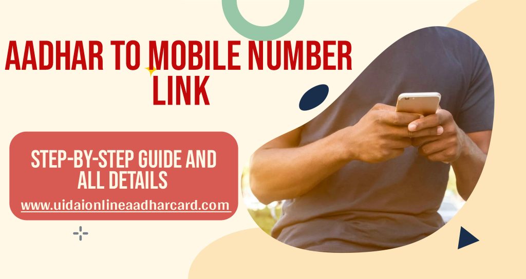 Aadhar To Mobile Number Link