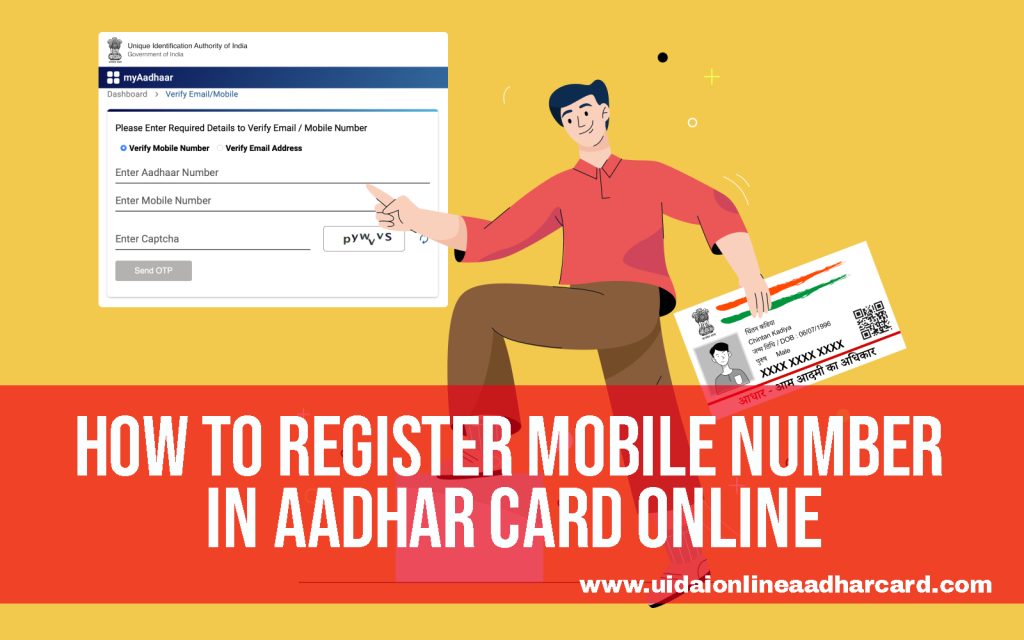 How To Register Mobile Number In Aadhar Card Online