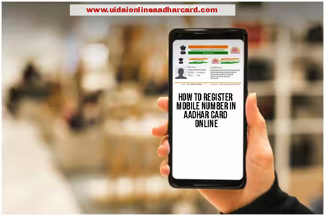 How To Register Mobile Number In Aadhar Card Online