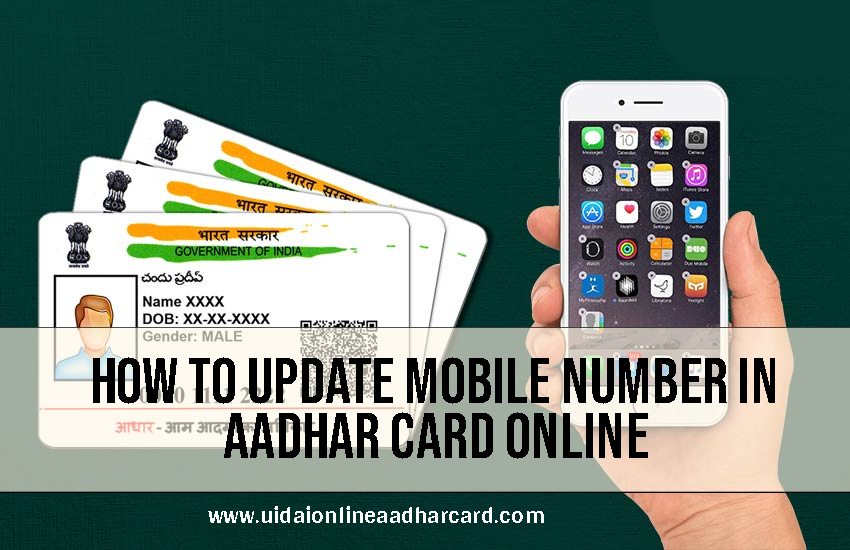 How To Update Mobile Number In Aadhar Card Online
