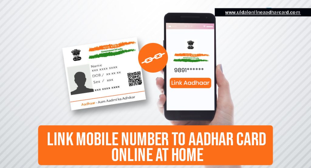 Link Mobile Number To Aadhar Card Online At Home
