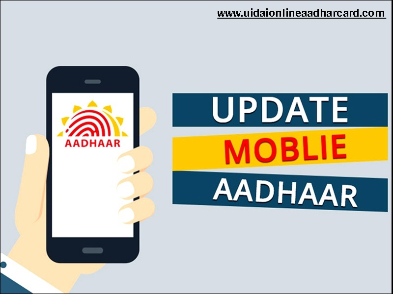 Mobile Number Update In Aadhar Card