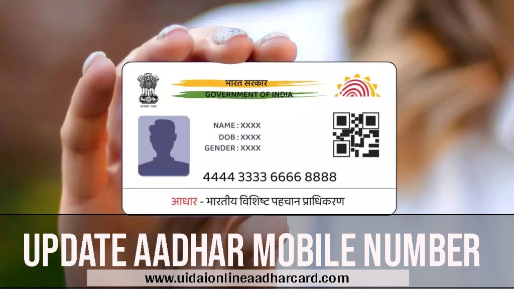 Update Aadhar Mobile Number