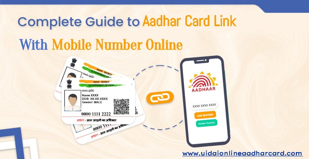 Aadhar Card Link With Mobile Number Online