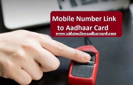 Aadhar Card Mein Mobile Number Kaise Link Karen