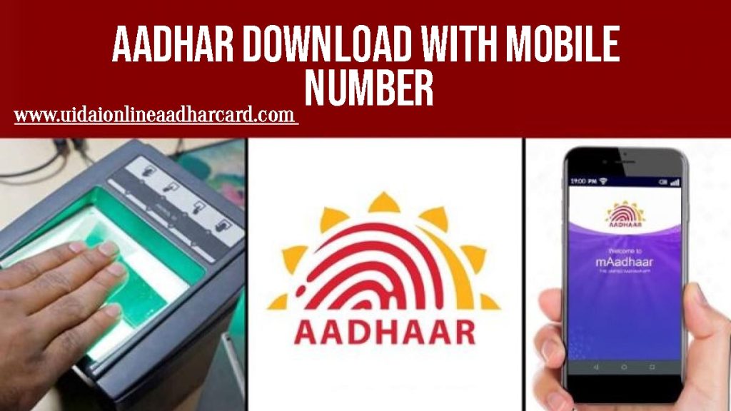 Aadhar Download With Mobile Number