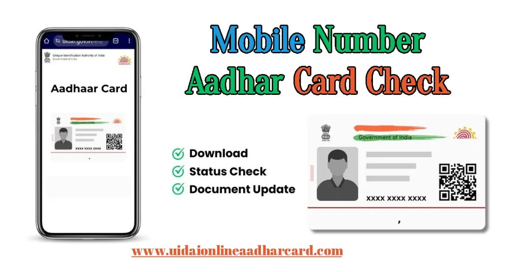 Mobile Number Aadhar Card Check