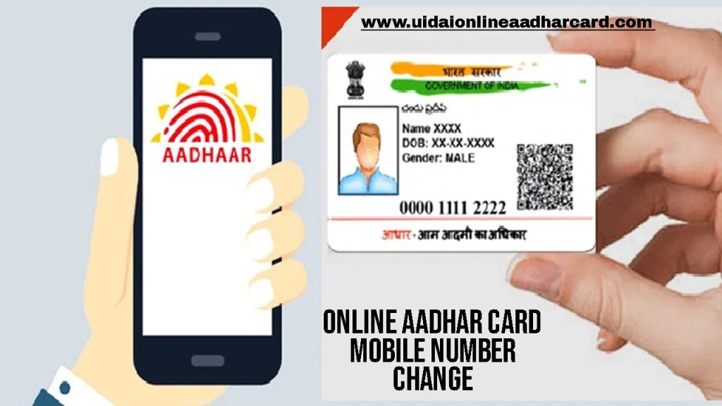 Online Aadhar Card Mobile Number Change