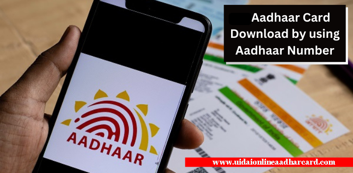 Aadhar Card Download From Mobile Number