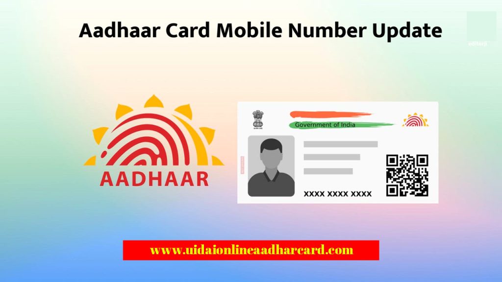 How Can I Update Mobile Number in Aadhar