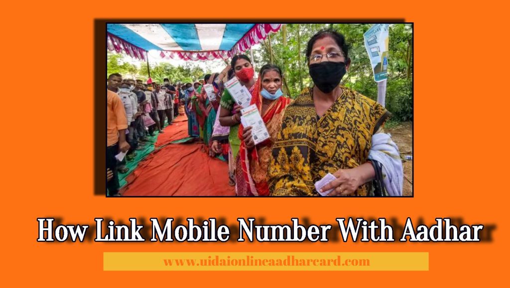 How Link Mobile Number With Aadhar