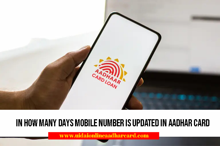 In How Many Days Mobile Number is Updated in Aadhar Card